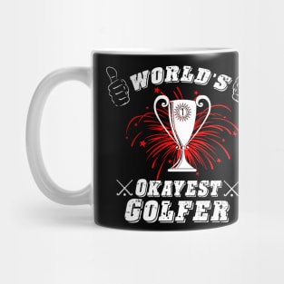 World's Okayest Golfer Mug